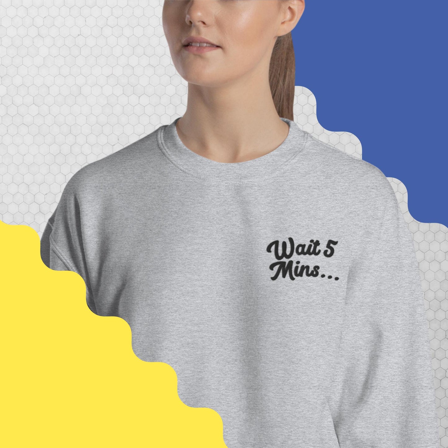 Embroidered Unisex Grey Wait 5 Minutes... Crewneck